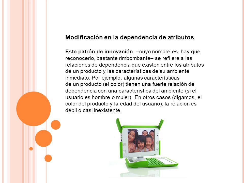 Modificación en la dependencia de atributos.