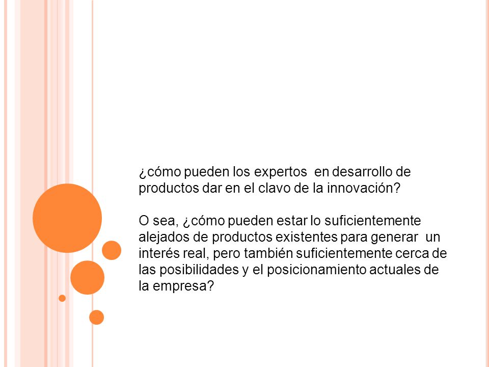 ¿cómo pueden los expertos en desarrollo de productos dar en el clavo de la innovación