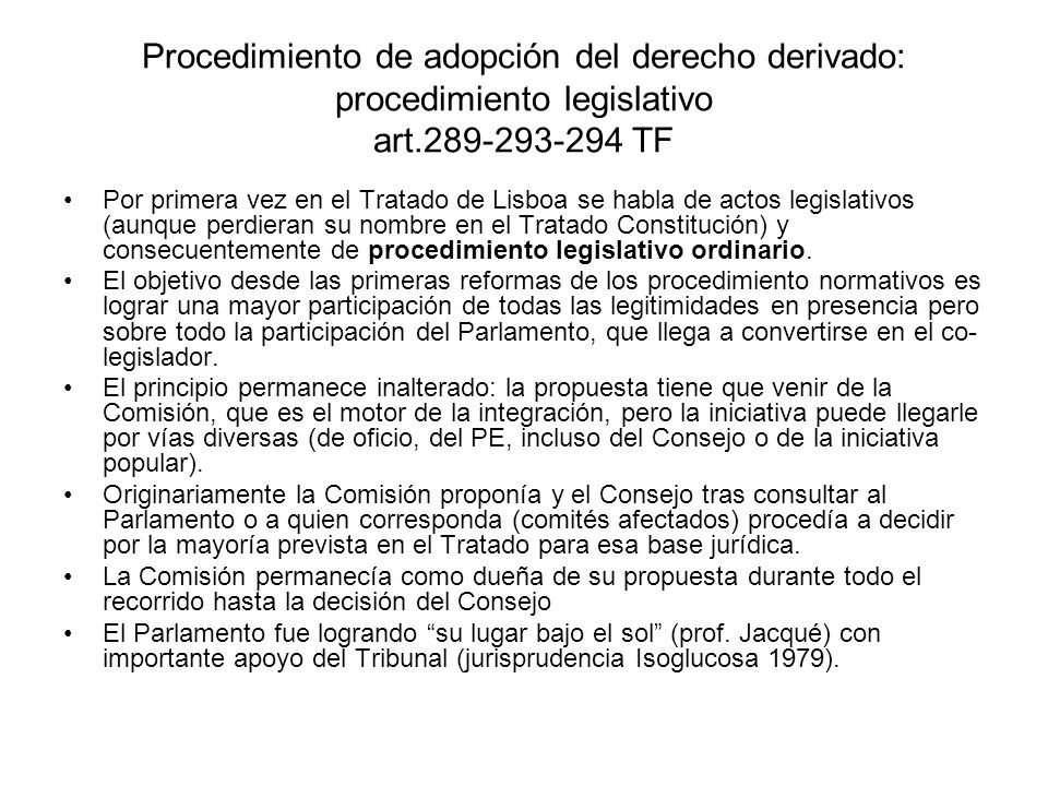 Procedimiento de adopción del derecho derivado: procedimiento legislativo art TF