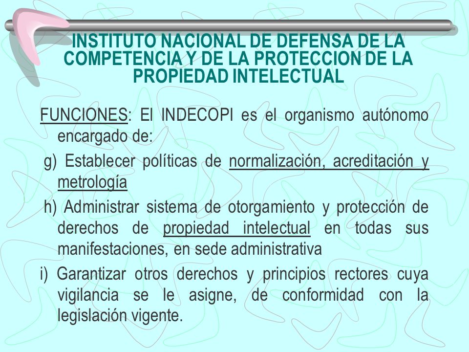 INSTITUTO NACIONAL DE DEFENSA DE LA COMPETENCIA Y DE LA PROTECCION DE LA PROPIEDAD INTELECTUAL