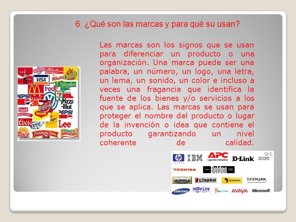 6. ¿Qué son las marcas y para qué su usan