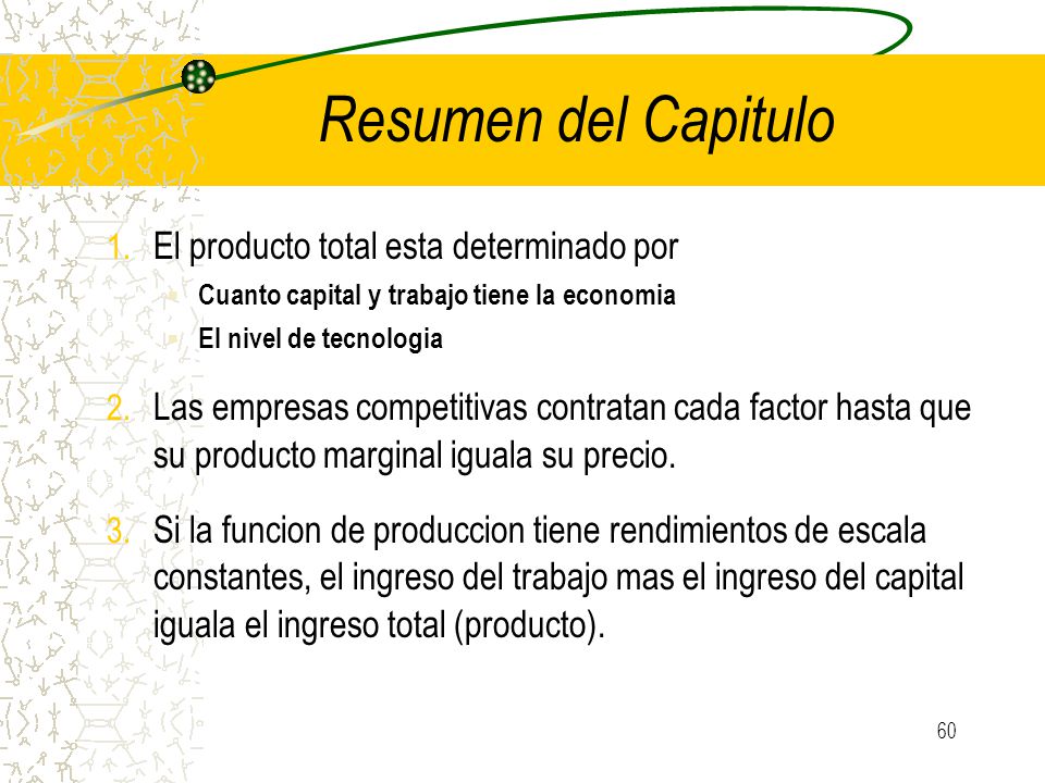 Resumen del Capitulo El producto de la economia Y es usado para