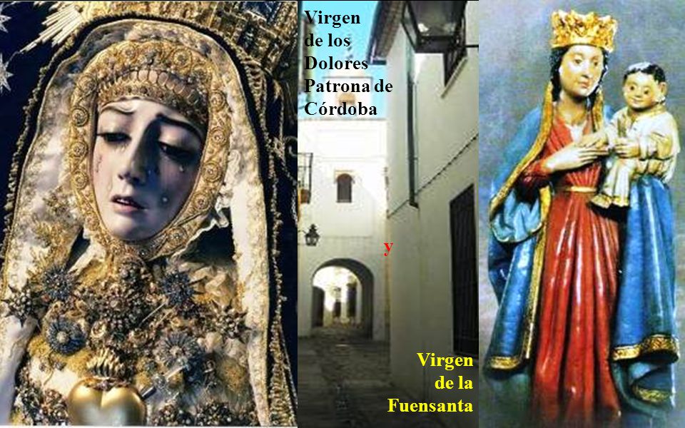 Virgen de los Dolores Patrona de Córdoba y de la Fuensanta