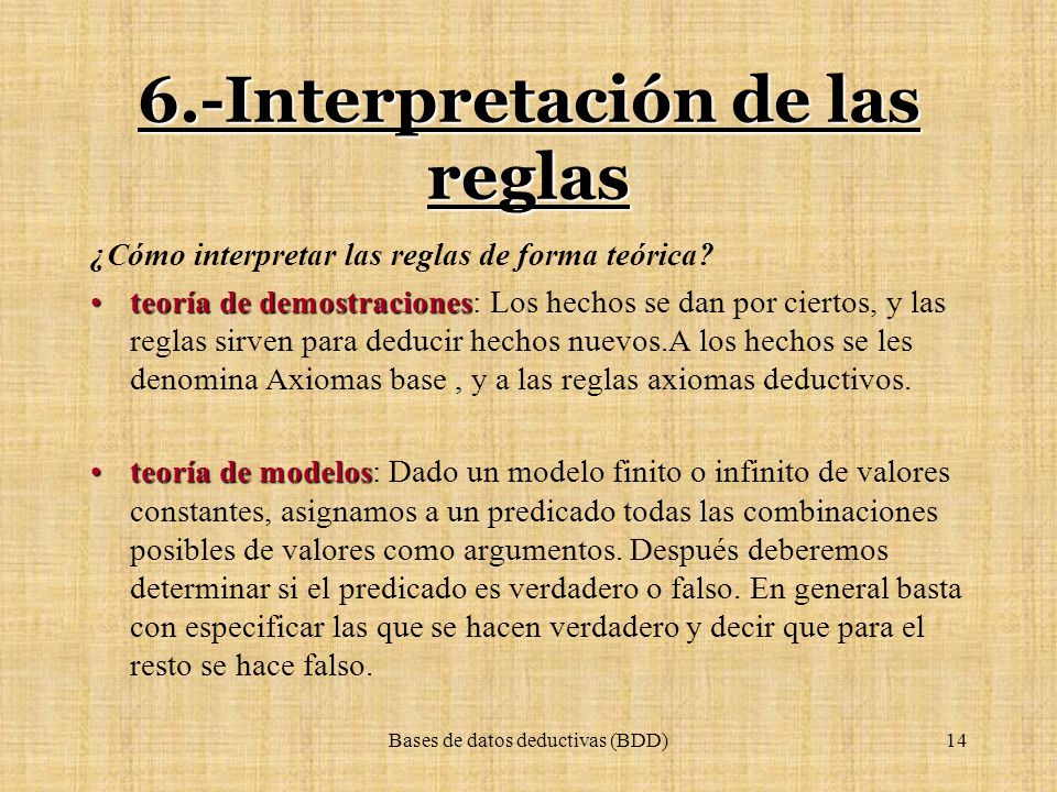 6.-Interpretación de las reglas