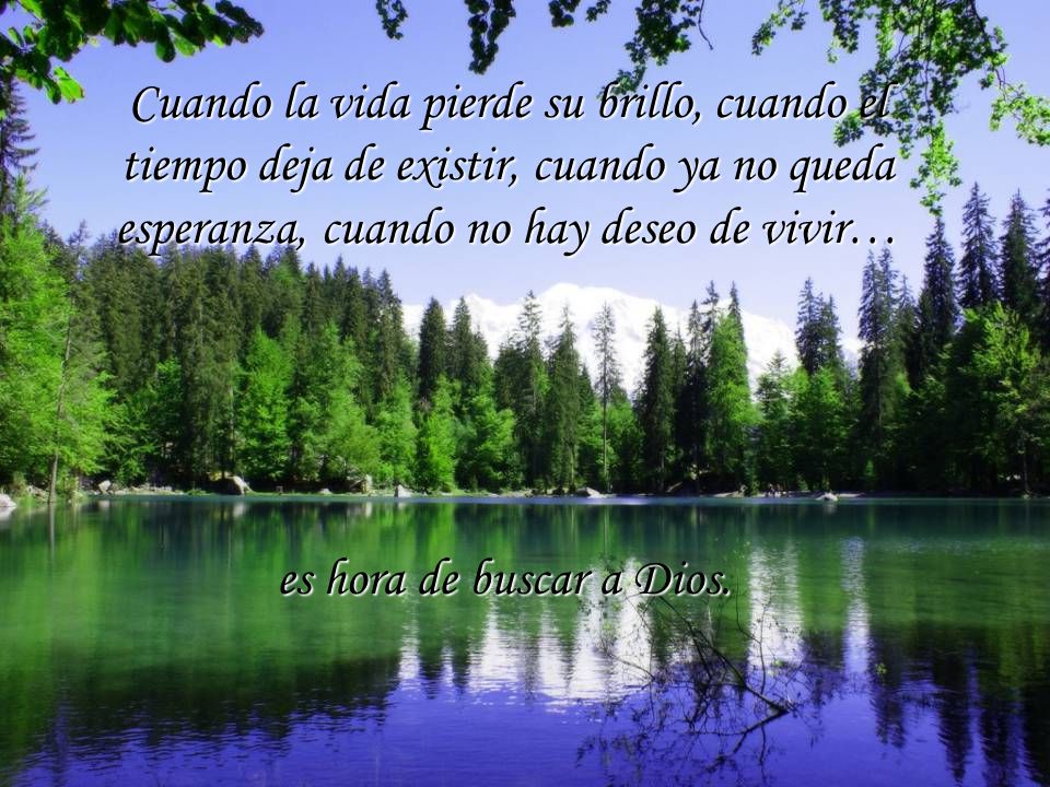 Cuando la vida pierde su brillo, cuando el tiempo deja de existir, cuando ya no queda esperanza, cuando no hay deseo de vivir…