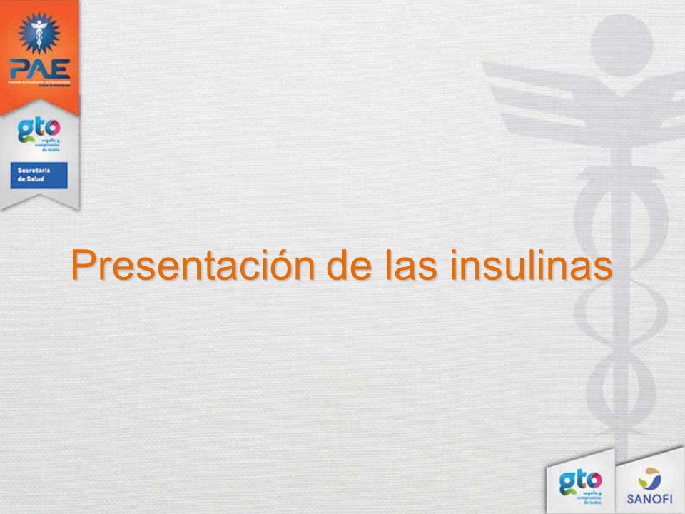 Presentación de las insulinas