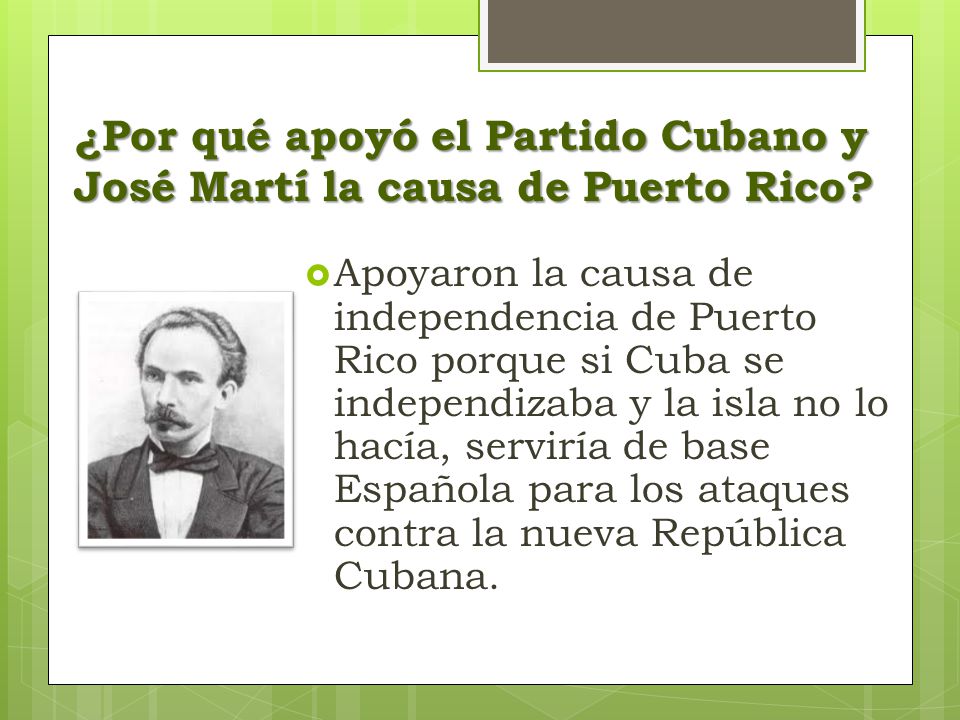 ¿Por qué apoyó el Partido Cubano y José Martí la causa de Puerto Rico