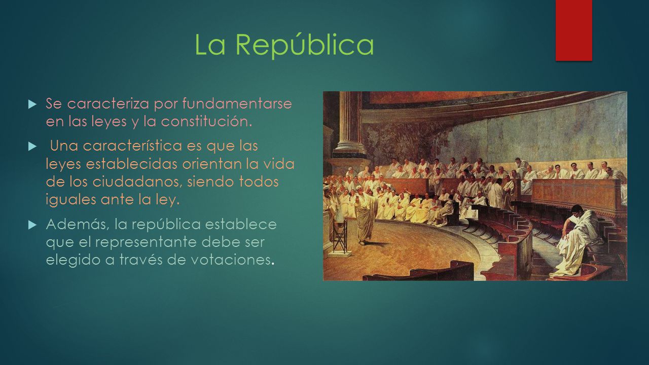 La República Se caracteriza por fundamentarse en las leyes y la constitución.