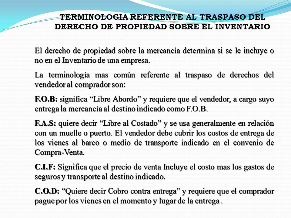 TERMINOLOGIA REFERENTE AL TRASPASO DEL DERECHO DE PROPIEDAD SOBRE EL INVENTARIO