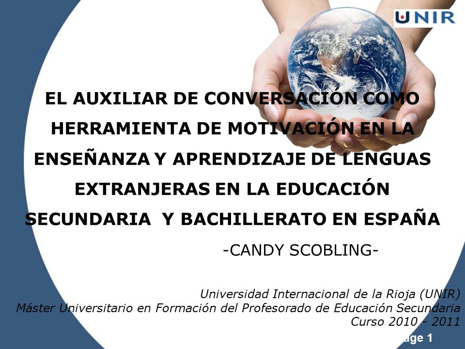 EL AUXILIAR DE CONVERSACIÓN COMO HERRAMIENTA DE MOTIVACIÓN EN LA ENSEÑANZA Y APRENDIZAJE DE LENGUAS EXTRANJERAS EN LA EDUCACIÓN SECUNDARIA Y BACHILLERATO EN ESPAÑA