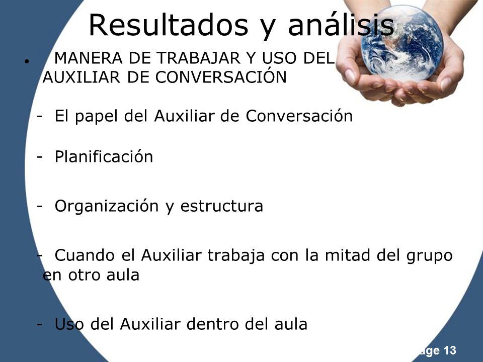 Resultados y análisis MANERA DE TRABAJAR Y USO DEL AUXILIAR DE CONVERSACIÓN. - El papel del Auxiliar de Conversación.