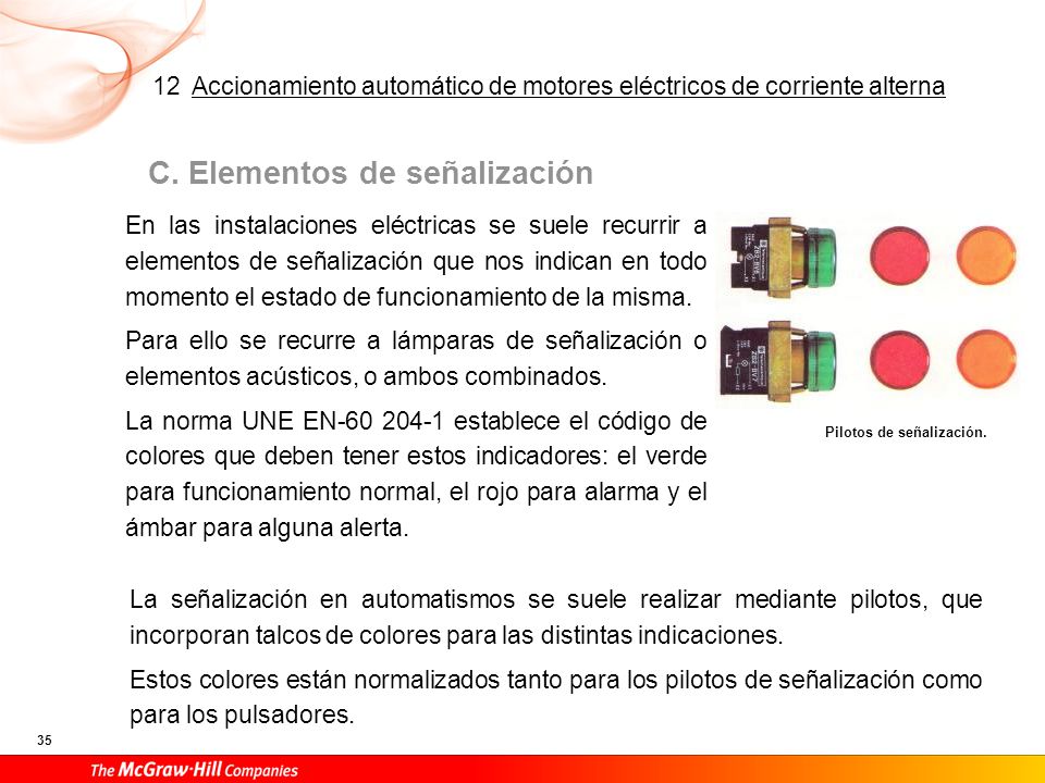 La señalización acústica se realiza mediante sirenas, silbatos, bocinas, etc.