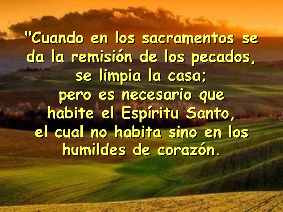 Cuando en los sacramentos se da la remisión de los pecados,