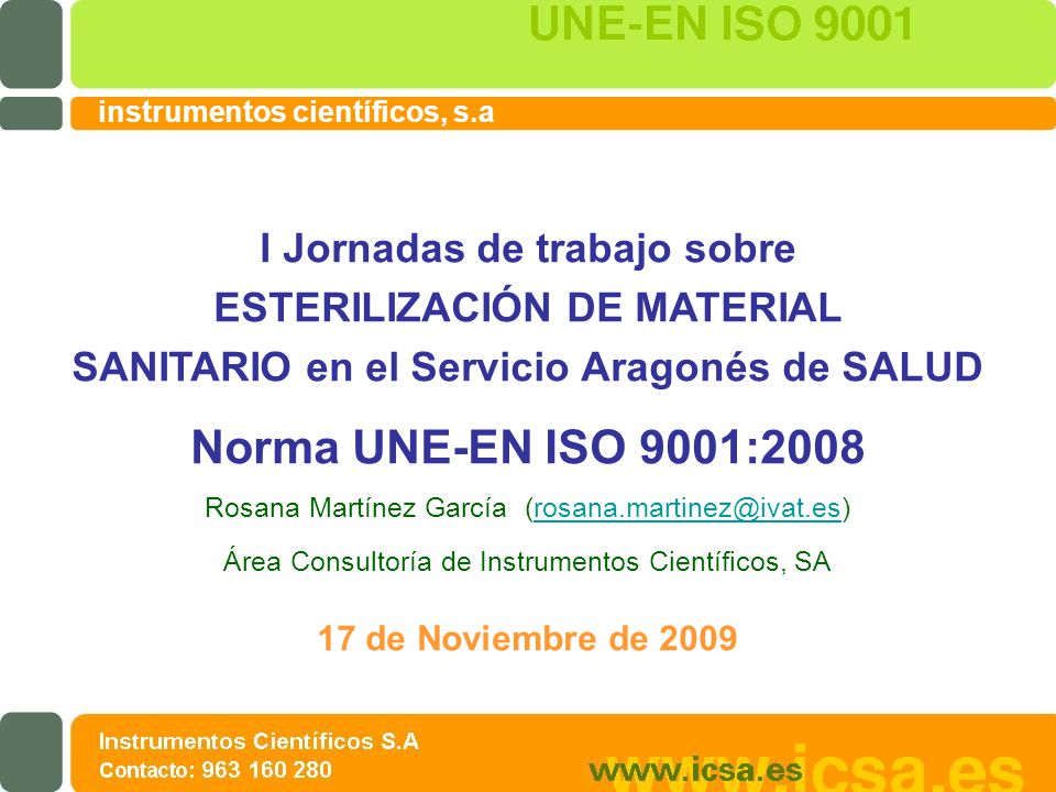 Norma UNE-EN ISO 9001:2008 I Jornadas de trabajo sobre