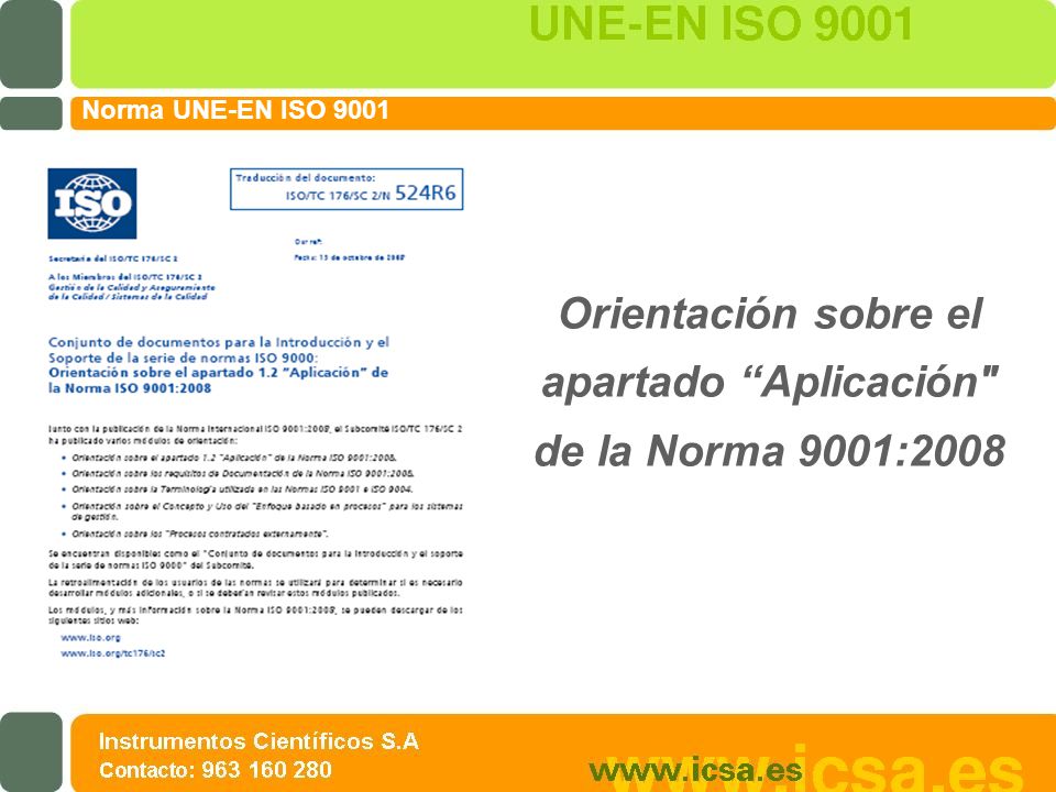 Orientación sobre el apartado Aplicación de la Norma 9001:2008
