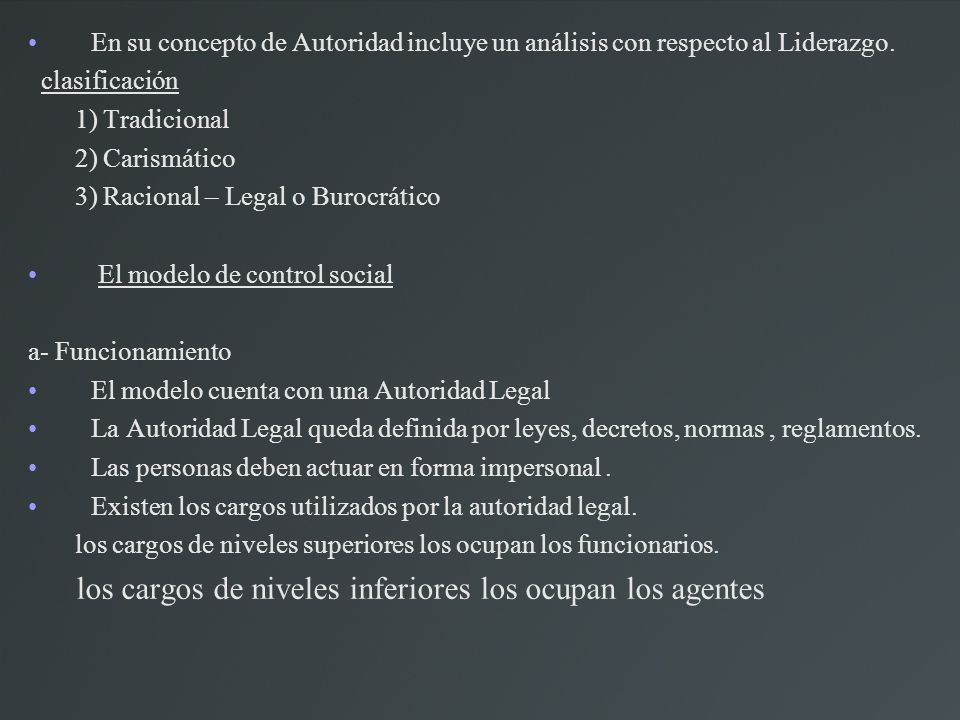 los cargos de niveles inferiores los ocupan los agentes