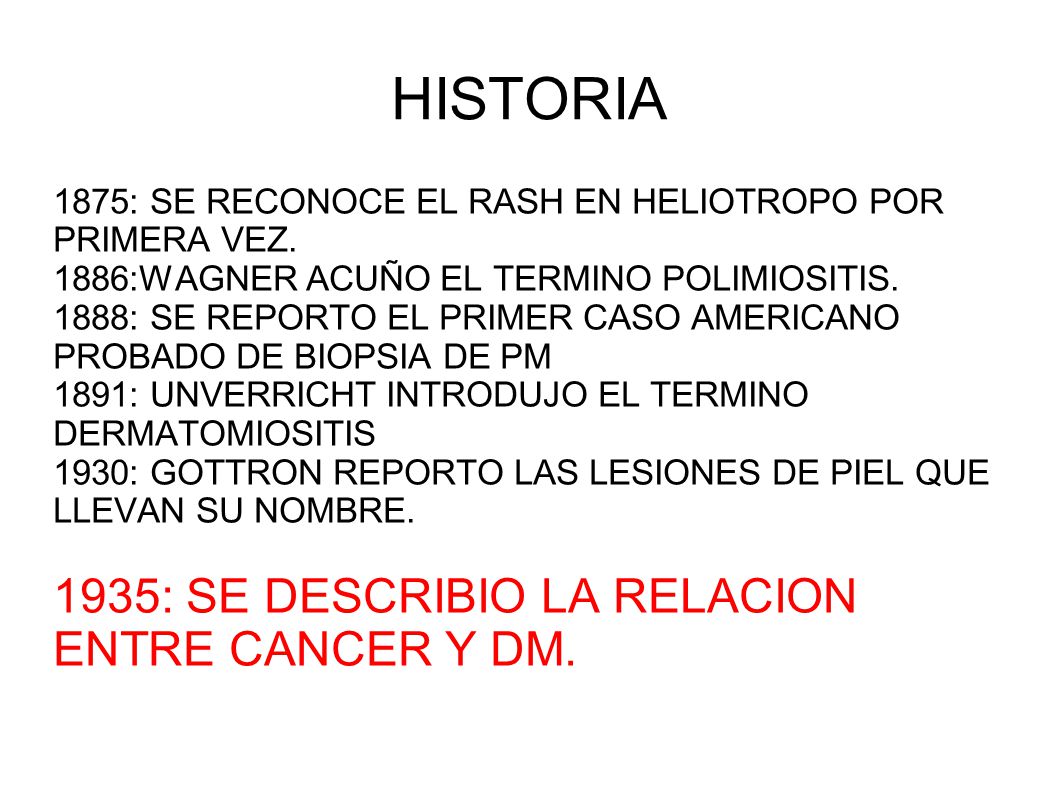 HISTORIA 1935: SE DESCRIBIO LA RELACION ENTRE CANCER Y DM.
