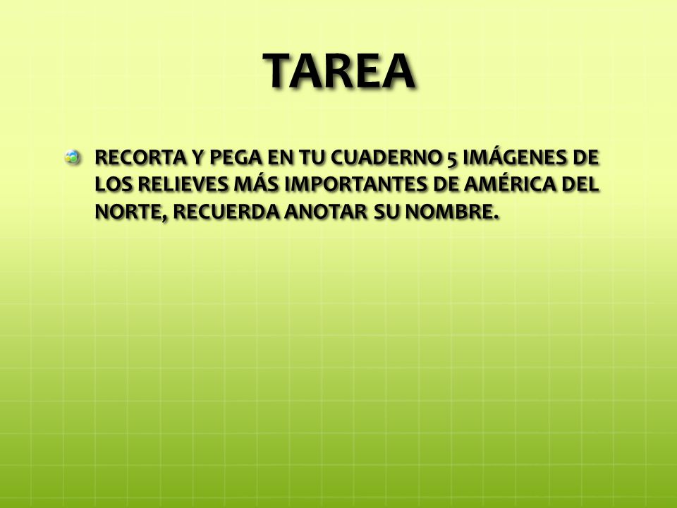 TAREA RECORTA Y PEGA EN TU CUADERNO 5 IMÁGENES DE LOS RELIEVES MÁS IMPORTANTES DE AMÉRICA DEL NORTE, RECUERDA ANOTAR SU NOMBRE.