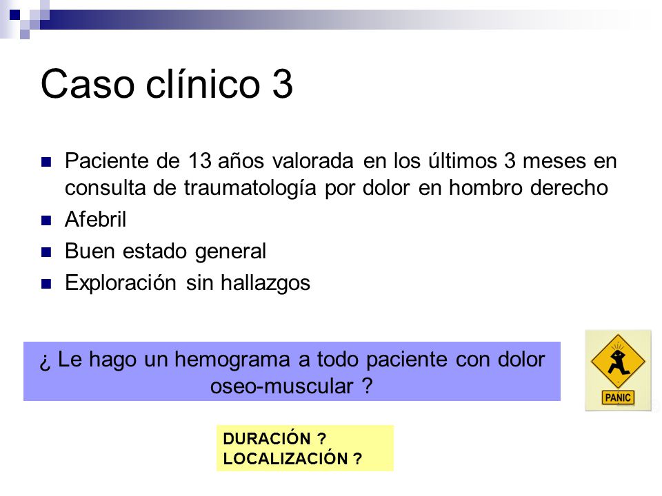 ¿ Le hago un hemograma a todo paciente con dolor oseo-muscular