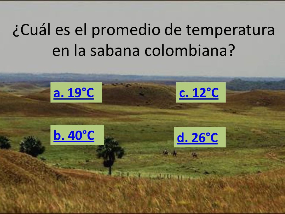 ¿Cuál es el promedio de temperatura en la sabana colombiana