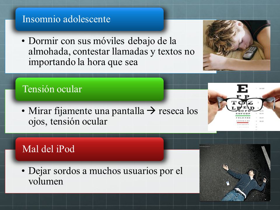 Dormir con sus móviles debajo de la almohada, contestar llamadas y textos no importando la hora que sea