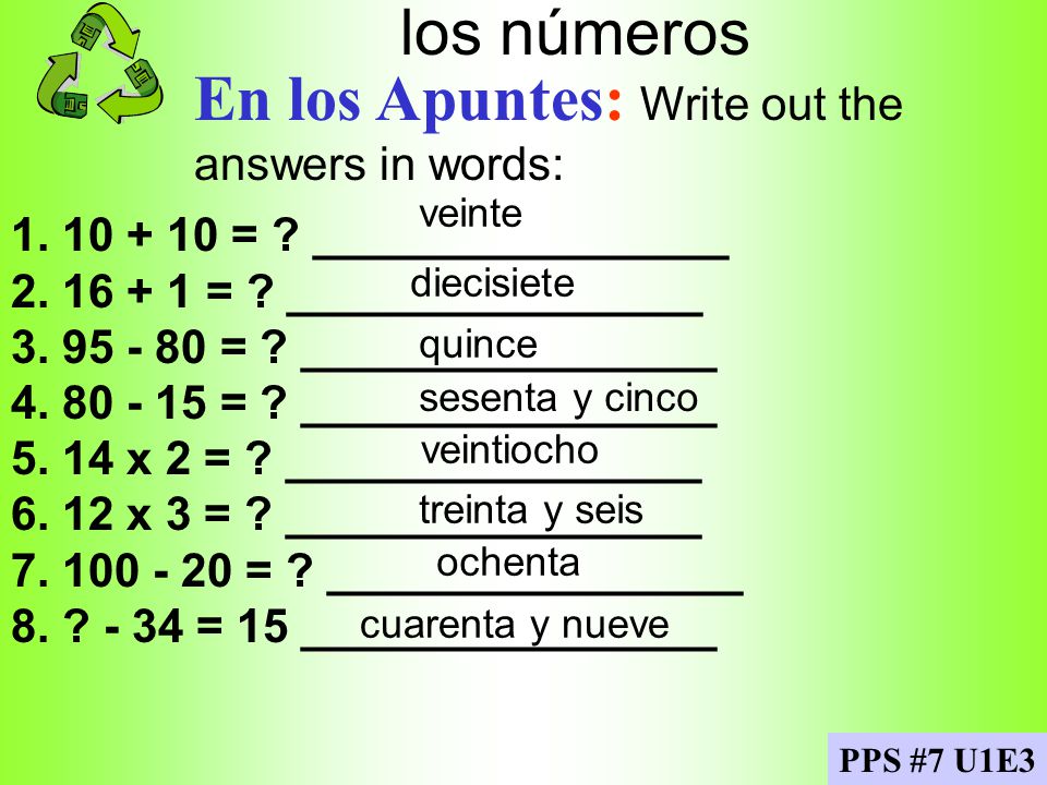 En los Apuntes: Write out the answers in words: