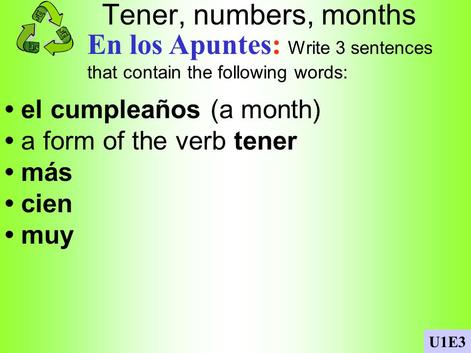 En los Apuntes: Write 3 sentences that contain the following words: