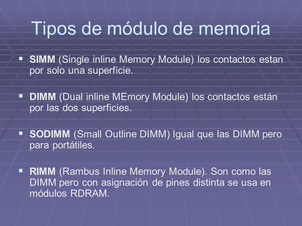 Tipos de módulo de memoria