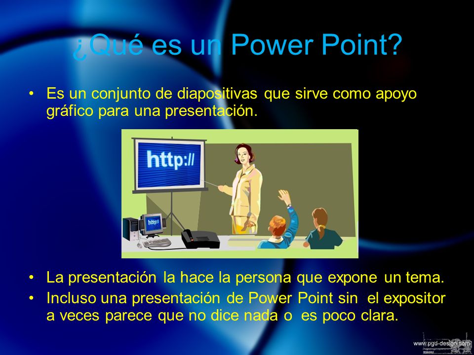 ¿Qué es un Power Point Es un conjunto de diapositivas que sirve como apoyo gráfico para una presentación.