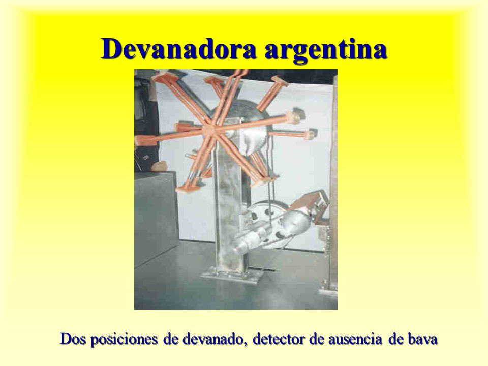 Devanadora argentina Dos posiciones de devanado, detector de ausencia de bava