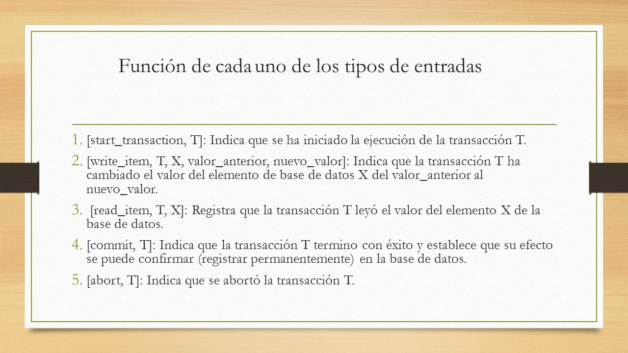Función de cada uno de los tipos de entradas