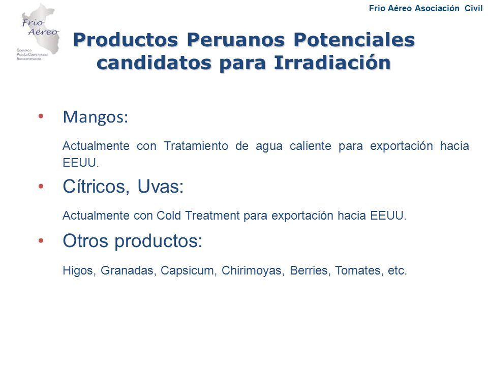Productos Peruanos Potenciales candidatos para Irradiación