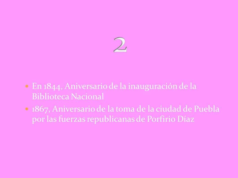 2 En 1844, Aniversario de la inauguración de la Biblioteca Nacional