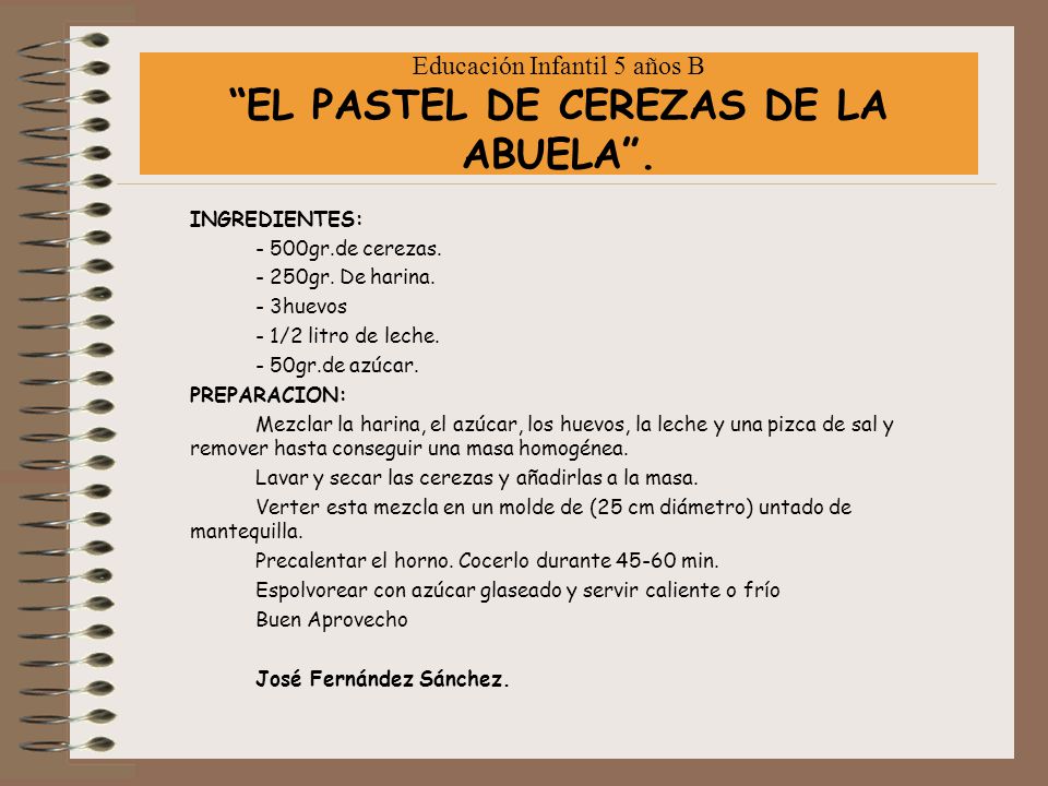 Educación Infantil 5 años B EL PASTEL DE CEREZAS DE LA ABUELA .