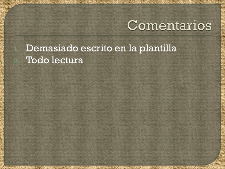 Comentarios Demasiado escrito en la plantilla Todo lectura