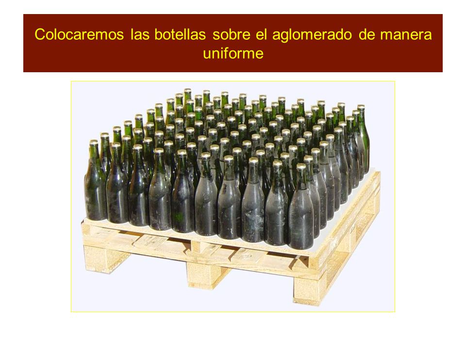 Colocaremos las botellas sobre el aglomerado de manera uniforme