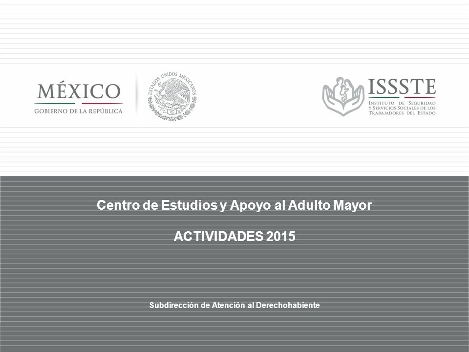 Centro de Estudios y Apoyo al Adulto Mayor ACTIVIDADES 2015