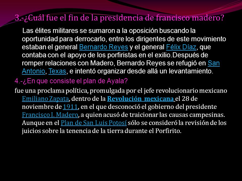 3.-¿Cuál fue el fin de la presidencia de francisco madero