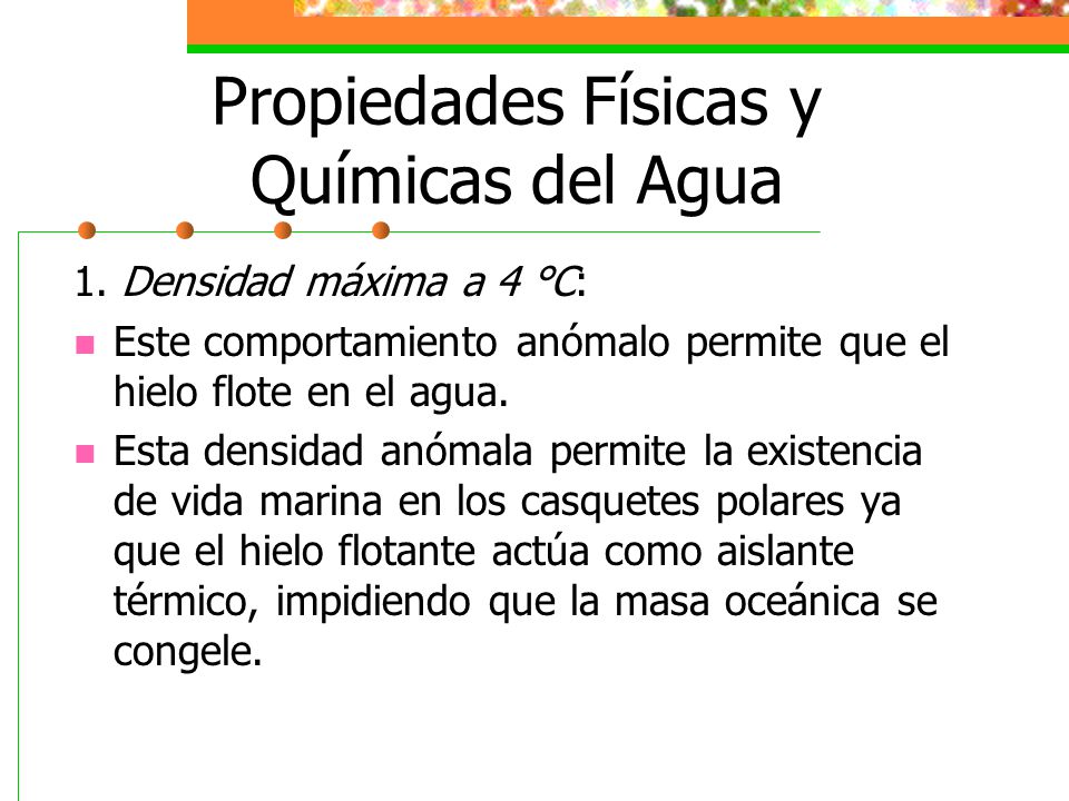 Propiedades Físicas y Químicas del Agua