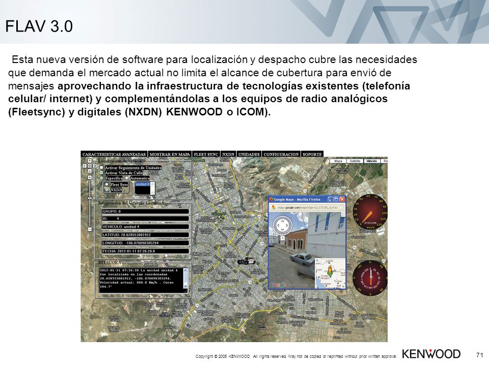 FLAV 3.0 Esta nueva versión de software para localización y despacho cubre las necesidades.