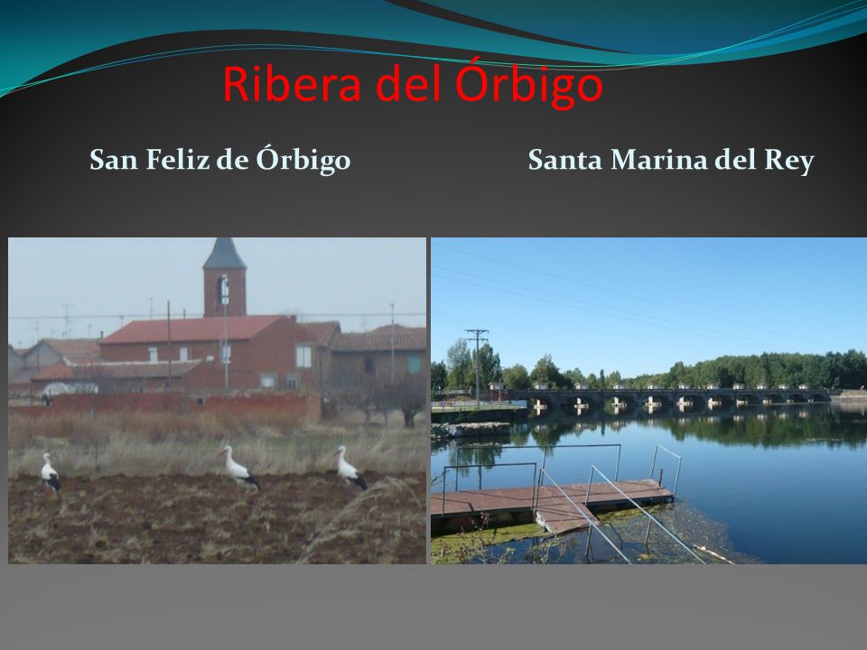 Ribera del Órbigo Santa Marina del Rey San Feliz de Órbigo