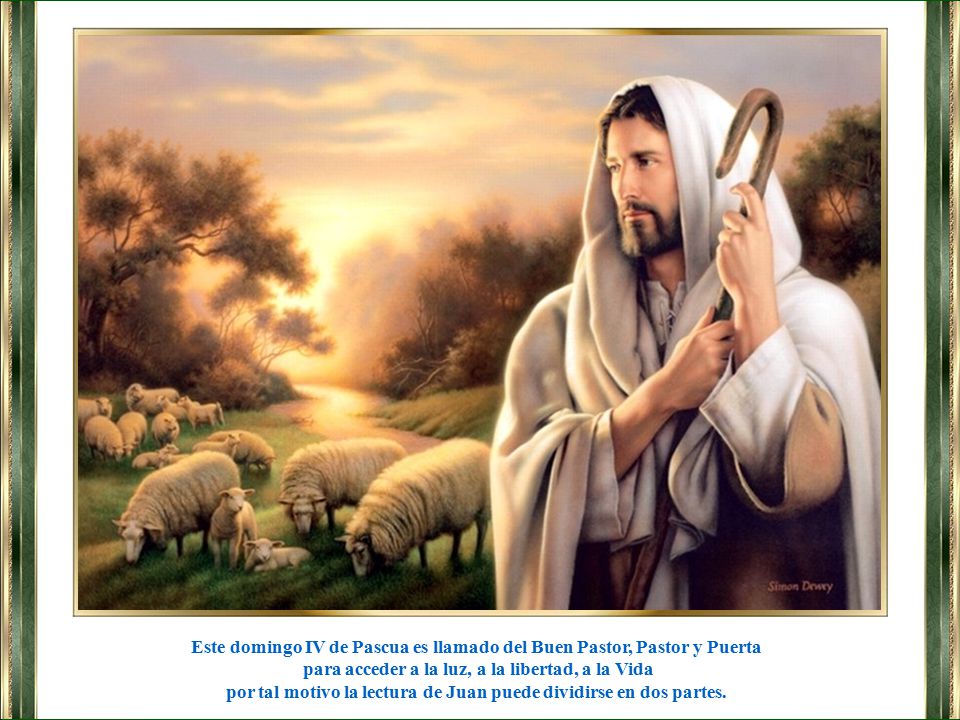 Este domingo IV de Pascua es llamado del Buen Pastor, Pastor y Puerta