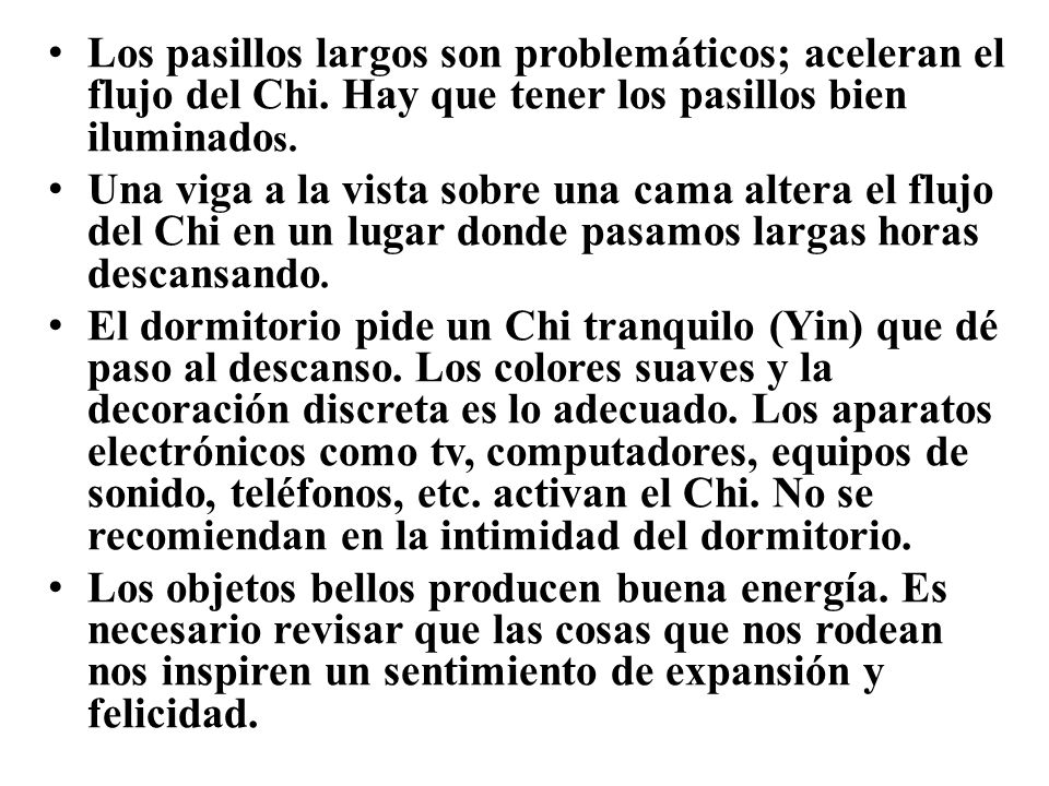 Los pasillos largos son problemáticos; aceleran el flujo del Chi