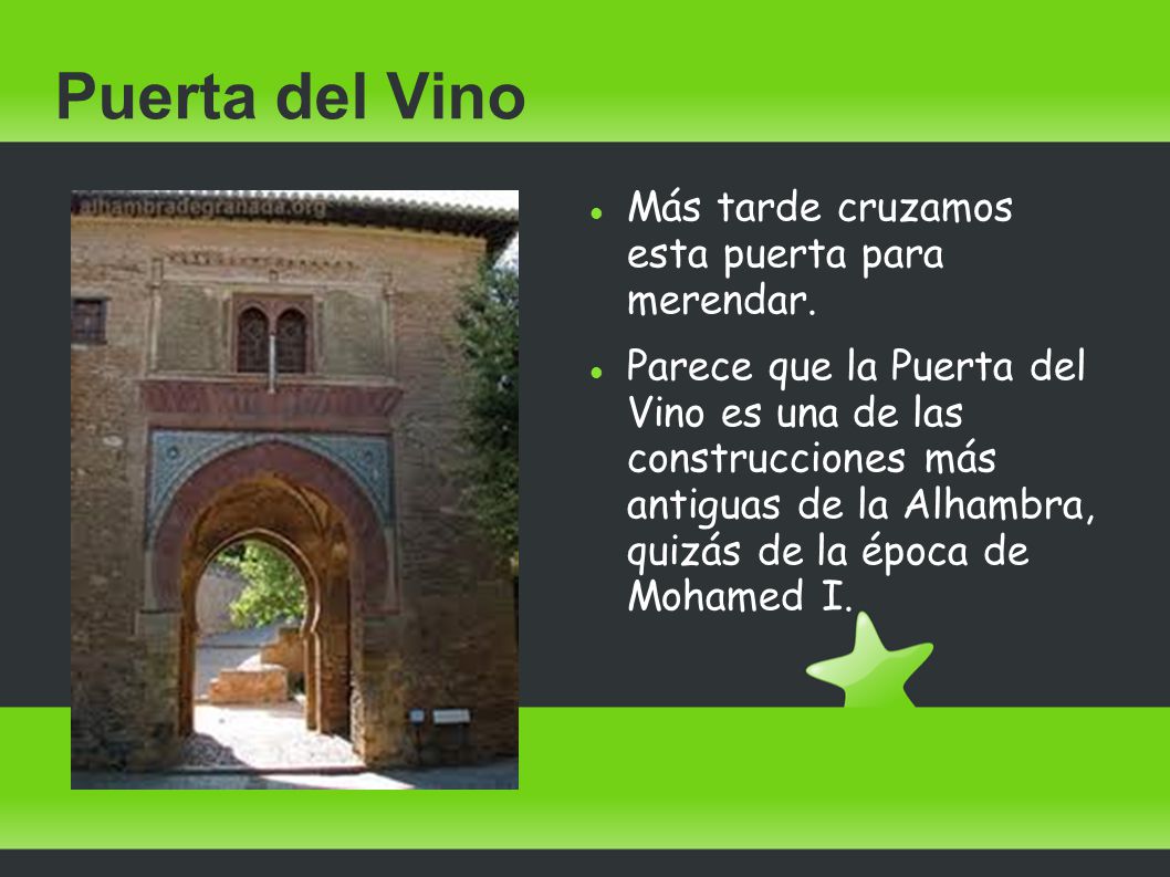 Puerta del Vino Más tarde cruzamos esta puerta para merendar.