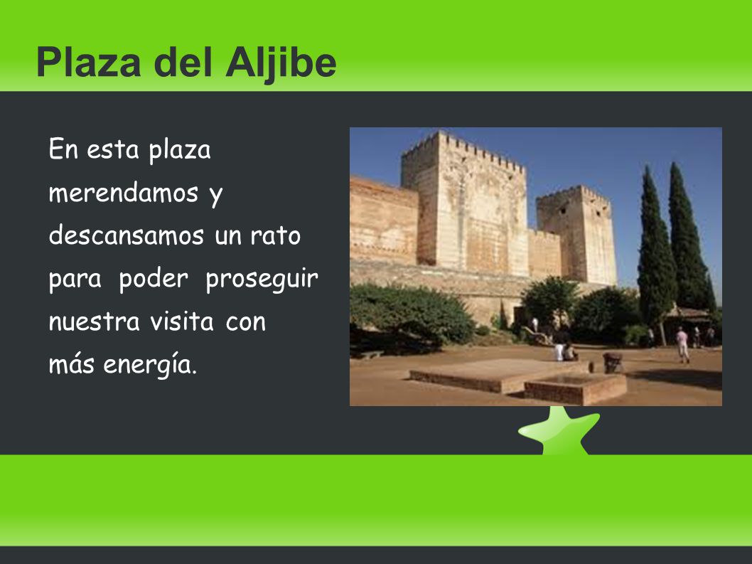 Plaza del Aljibe En esta plaza merendamos y descansamos un rato