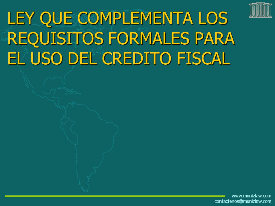 LEY QUE COMPLEMENTA LOS REQUISITOS FORMALES PARA EL USO DEL CREDITO FISCAL