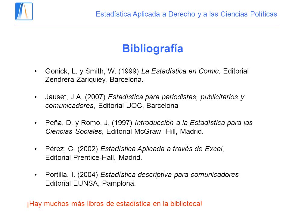 Bibliografía Estadística Aplicada a Derecho y a las Ciencias Políticas