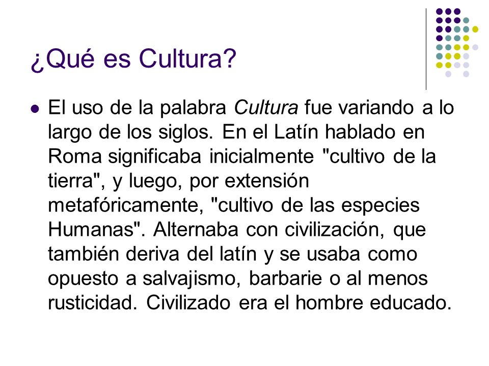 ¿Qué es Cultura
