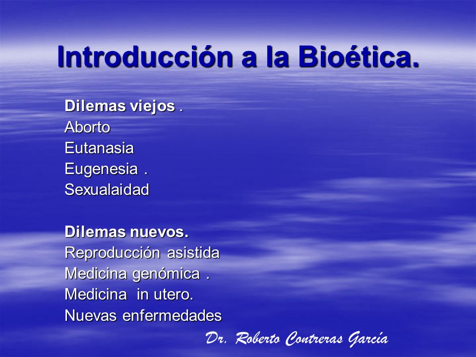 Introducción a la Bioética.