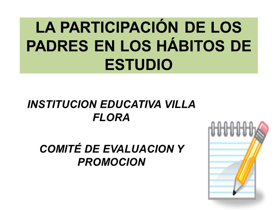 LA PARTICIPACIÓN DE LOS PADRES EN LOS HÁBITOS DE ESTUDIO